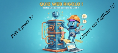 Affiche du Quiz Web Rigolo - Testez vos super pouvoirs du web !